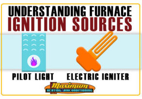 Understanding Furnace ignition sources